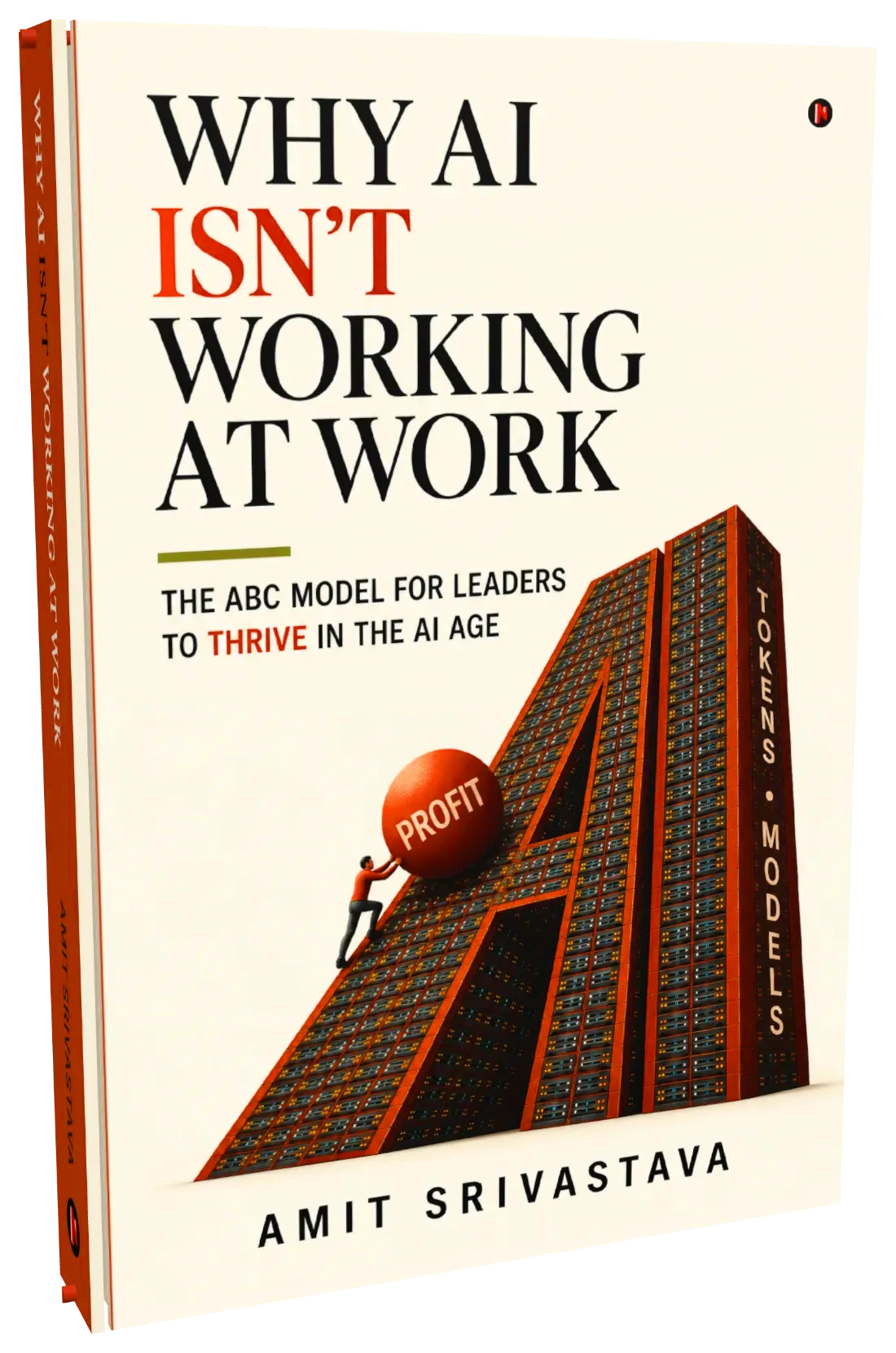 Why AI Isn’t Working at Work by Amit Srivastava, shown as a hardback